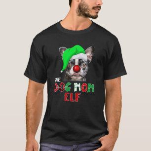 Vrolijk Kerstmis Santa Elf Boston Terrier Hond Mam T-shirt