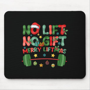Vrolijk Liftmas Geen Lift Geen Kerstcadeaus Gym WO Muismat