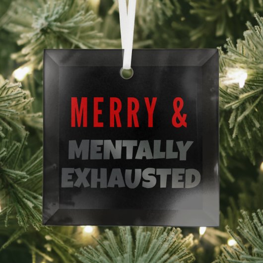 Vrolijk & Mentaal Uitgeput – Grappige Gothmas Glas Ornament (Insitu)