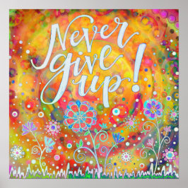 Vrolijk nooit opgeven Quote Inspirivity Poster