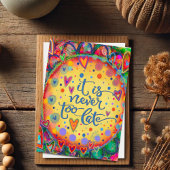 Vrolijk nooit te laat inspirerende aanmoediging kaart