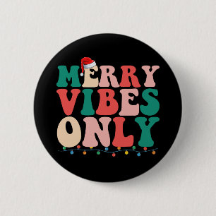 Vrolijk Vibes alleen Kerstmis vakantie familie Ronde Button 5,7 Cm
