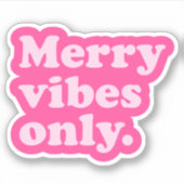Vrolijk Vibes Alleen schattig leuk heet roze retro Sticker (Voorkant)