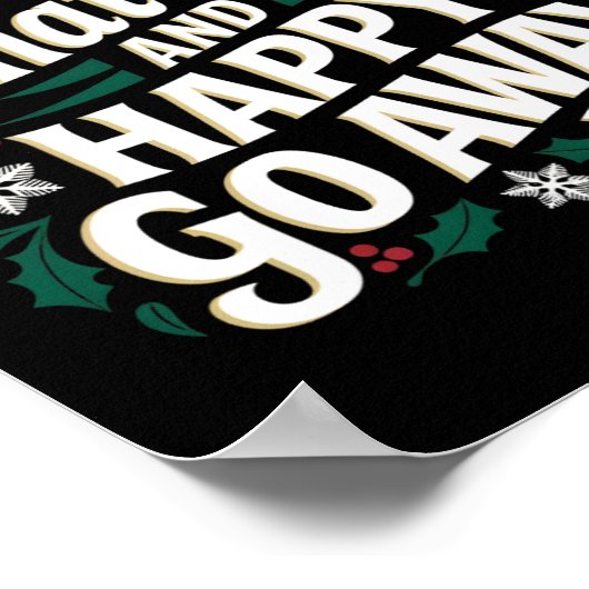 Vrolijk wat en gelukkig gaan weg kerst grappig Q Poster (Hoek)