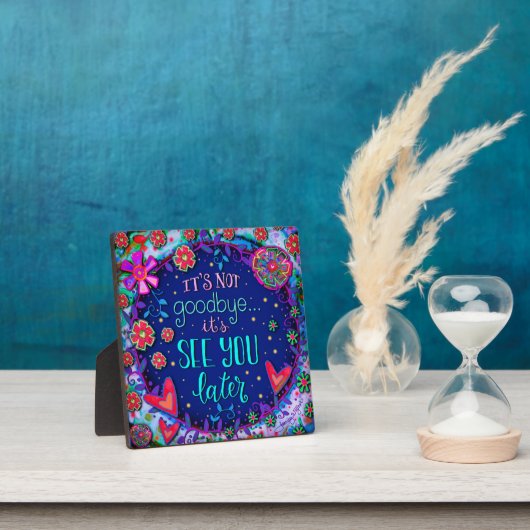 Vrolijk zie je later Sympathie Inspirativity Plaqu Fotoplaat (Insitu)