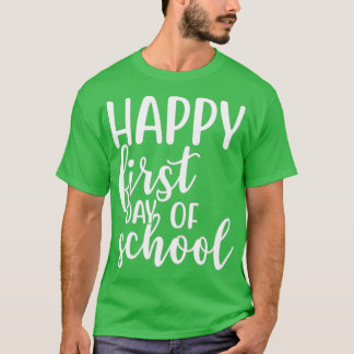 Vrolijke eerste dag als school t-shirt