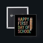 Vrolijke Eerste Dag van School Terug naar School Vierkante Button 5,1 Cm<br><div class="desc">Vrolijke Eerste Dag van School Terug naar School</div>