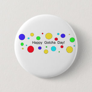 Vrolijke Gotcha Dag! Ronde Button 5,7 Cm