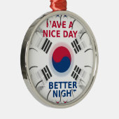 Vrolijke "Have a Nice Day" Koreaanse vlag Art ontw Metalen Ornament (Rechts)