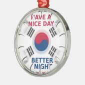 Vrolijke "Have a Nice Day" Koreaanse vlag Art ontw Metalen Ornament (Links)
