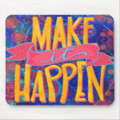 Vrolijke plezier maken het gebeuren Quote Muismat (Voorkant)