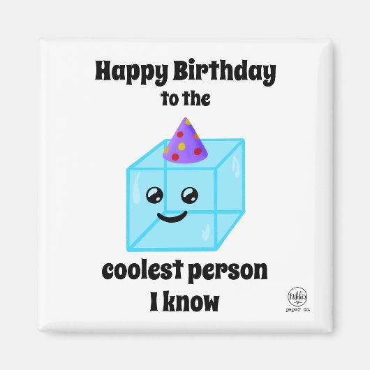 Vrolijke verjaardag voor de koelste persoon die ik magneet (Voorkant)