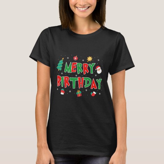 Vrolijke verjaardag Vrolijk kerstfeest Vrolijke ve T-shirt (Voorkant)