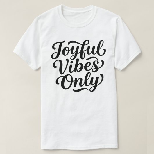 Vrolijke Vibes Typografie T-shirt (Design voorkant)