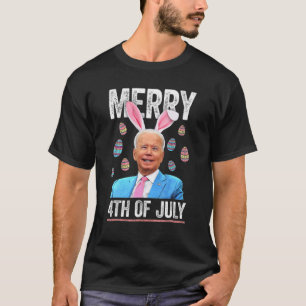Vrolijke vierde juli verwarde funny Biden Paasdag T-shirt