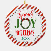 vrolijkheid in cheer , geen germs 2020 covid19 - g keramisch ornament (Achterkant)