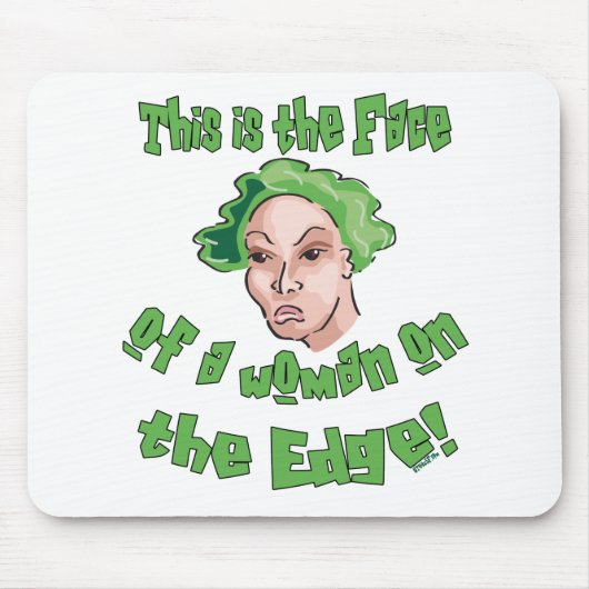 Vrouw aan de rand muismat (Voorkant)