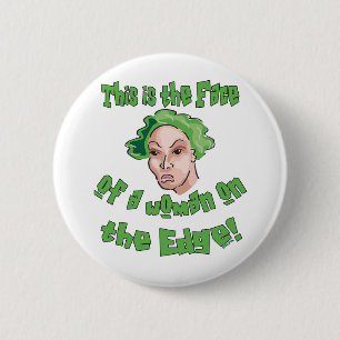 Vrouw aan de rand ronde button 5,7 cm