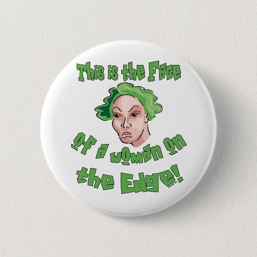Vrouw aan de rand ronde button 5,7 cm (Voorkant)