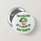 Vrouw aan de rand ronde button 5,7 cm (Voorkant /achterkant)