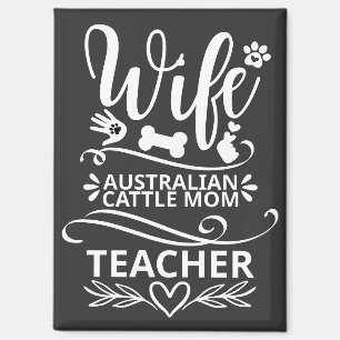 Vrouw Australische vee moeder leraar Grappige hond Magneet