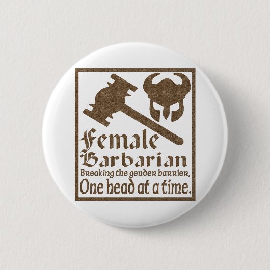 Vrouw Barbarian Ronde Button 5,7 Cm (Voorkant)