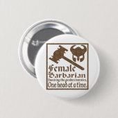 Vrouw Barbarian Ronde Button 5,7 Cm (Voorkant /achterkant)