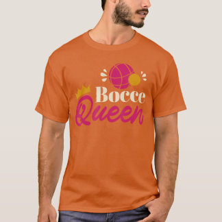 Vrouw Bocce Ball Speler Italiaanse Bocce Koningin T-shirt