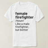 Vrouw brandweerdienst Definitie Funny Fibranding T T-shirt (Design voorkant)