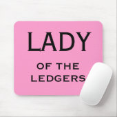 Vrouw CFO FD Funny Nickname - Lady of the Ledgers Muismat (Met muis)