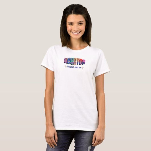 Vrouw De Beat gaat aan - Pride Houston 365 T-Sh T-shirt (Voorkant volledig)