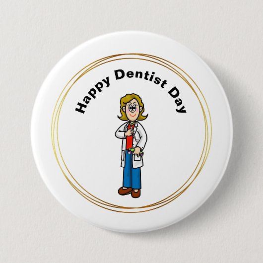 Vrouw Dentist Day Button (Voorkant)
