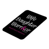 Vrouw Dochter Krijger...Borstkanker Magneet (Linkerzijde)