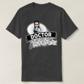 vrouw Doctor Geen baan maar een avontuur T-shirt (Design voorkant)
