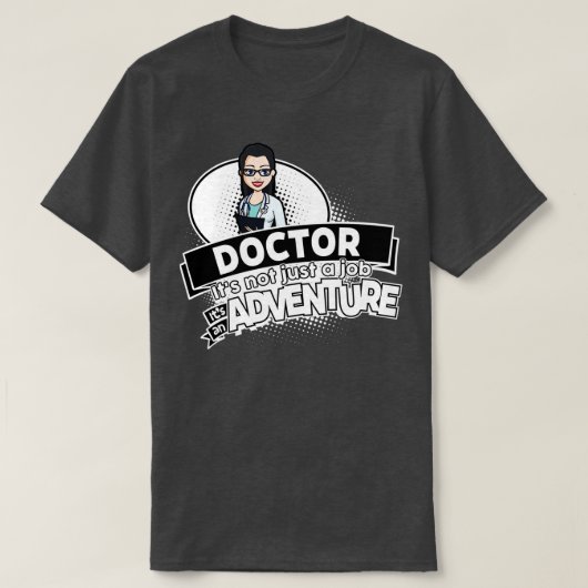 vrouw Doctor Geen baan maar een avontuur T-shirt (Design voorkant)