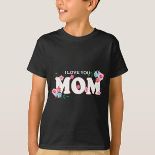 Vrouw gelukkige moederdag ik hou van je mama t-shirt
