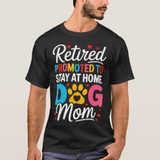 Vrouw Gepensioneerde Hond Moeder Pensioen Hond Lie T-shirt