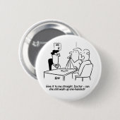 Vrouw heeft een gebroken arm in een mitella ronde button 5,7 cm (Voorkant /achterkant)