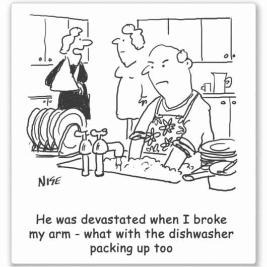 Vrouw heeft Man van Broken Arm... moet Dishes wass Sticker (Voorkant)