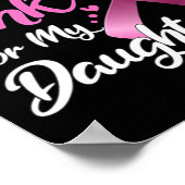 Vrouw Ik Draag roze voor mijn dochter borstkanker. Poster (Hoek)