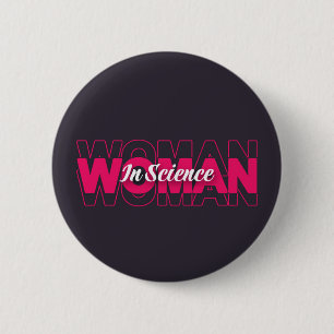 Vrouw in de wetenschap ronde button 5,7 cm