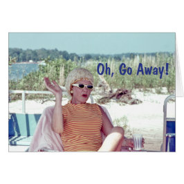 Vrouw in haarrollers, Oh, ga weg Humorous