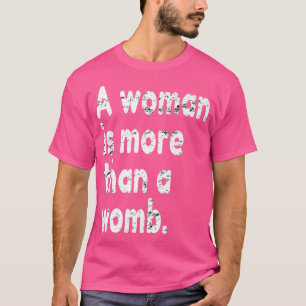Vrouw is meer dan een vrouw, een pro feministische t-shirt