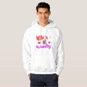Vrouw is mijn Valentijn - Romantische Valentijnsda Hoodie (Voorkant volledig)