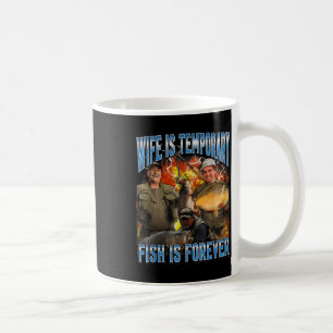 Vrouw is tijdelijk vis is voor altijd vissen meme  koffiemok