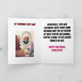 Vrouw Je wordt grappige dochter Verjaardag Kaart (Binnen)