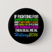 Vrouw Kaart Pro Hillary Quote Ronde Button 5,7 Cm (Voorkant)