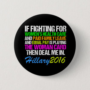 Vrouw Kaart Pro Hillary Quote Ronde Button 5,7 Cm