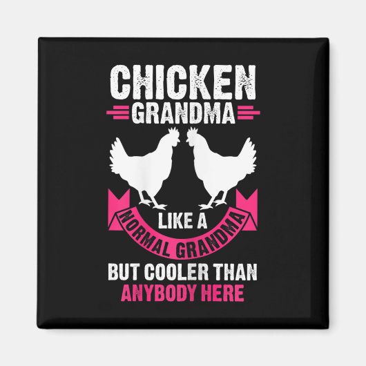 Vrouw Kip Oma Als Een Gewone Oma Maar C Magneet (Voorkant)