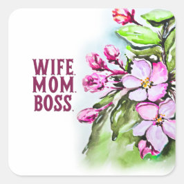 Vrouw Mam Baas, Roze Bloemen Vierkante Sticker